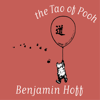 The Tao of Pooh - Benjamin Hoff