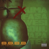 B.B.B.B (feat. KwesiSoul & Papa Atey) [Explicit Version] - Single - Juma Mufasa