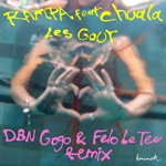 Rampa, DBN Gogo & Felo Le Tee - Les Gout (feat. Chuala)