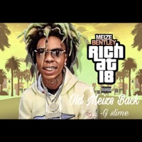 Rich At 18 - Meize Bentley