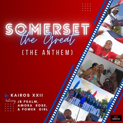 Somerset the Great (The Anthem) (feat. JB Psalm, Amora Rose & Power Girl) - Single