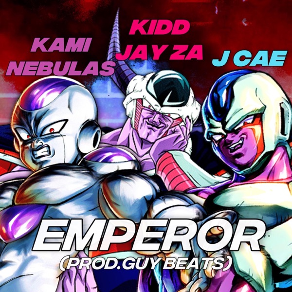 Emperor (feat. J Cae & Kidd Jay ZA)