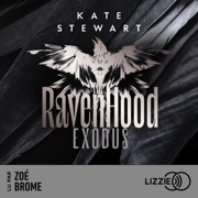 Exodus - The Ravenhood - Tome 2 - Kate Stewart