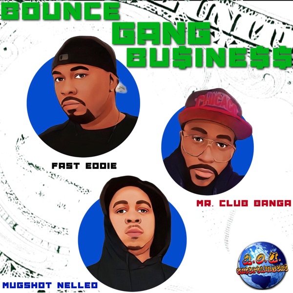 Bounce Gang Business (feat. BOUNCE GANG) - Single