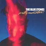 The Blue Stones - Don't Miss