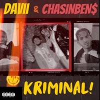 KRIMINAL! (feat. DAVII) - Single - Chasinbens