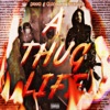 A Thug Life - Single (feat. Glockboyz Teejaee) - Single