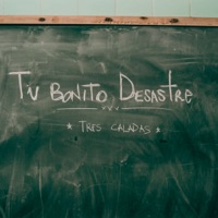 Tu Bonito Desastre - Single - Tres Caladas