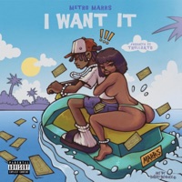 I Want It (feat. Metro Marrs) - Single - TrellGato
