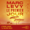 Le premier jour - Marc Levy