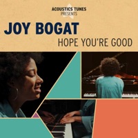 Hope You're Good (Piano Version) - Single - Joy Bogat & Acoustics Tunes