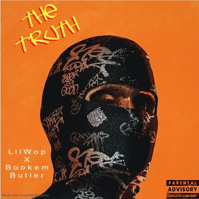 The Truth (feat. Lil Wop) - Single