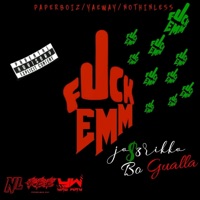 Fuck Emm (feat. Bo Gualla) - Single - JO$E RIKKO