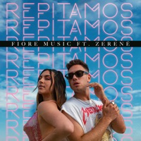 Repitamos (feat. Zerene) - Single - Fiore Music