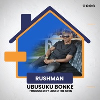 Ubusuku Bonke - Single - Rushman