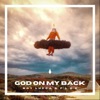 God On My Back - Single