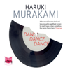 Dance Dance Dance - Haruki Murakami