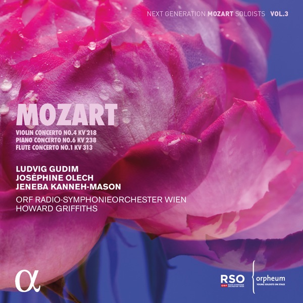Mozart: Violin Concerto No. 4, K. 218 – Piano Concerto No. 6, K. 238 – Flute Concerto No. 1, K. 313