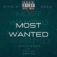 Most Wanted (Young Demon) - Single - Jboogie283