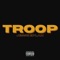 Troop - Jesse Eplan lyrics