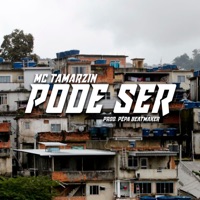Pode Ser - Single - Mc Tamarzin & Pêpa Beatmaker