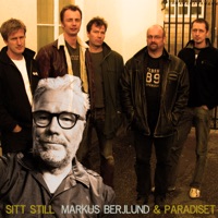 Sitt still - Single - Markus Berjlund & Paradiset