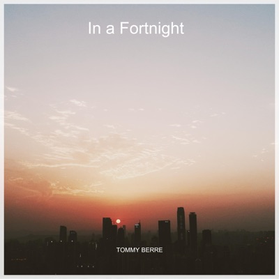 In a Fortnight - Single