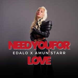 Need You For Love