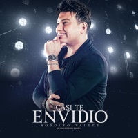 Casí Te Envidio - Single - Rodolfo Valdez