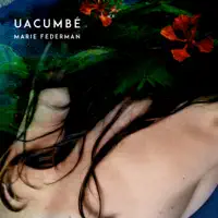 Uacumbé — Marie Federman