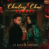 Chutey Chai Tomake - Single - Sohinee, JJ RoNn & Mr. Man D