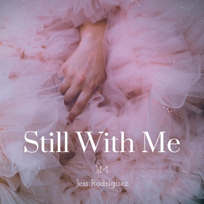 Still With Me - Single