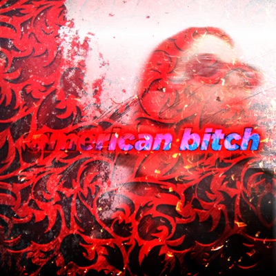 american bitch - Single