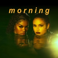 Morning - Single - Teyana Taylor & Kehlani