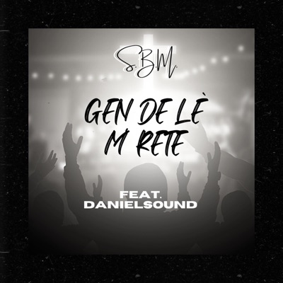 Gen De Lè M' Rete (feat. Danielsound) - Single