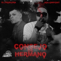 Consejo De Hermano (feat. HOLLOWPOINT) - Single - Mikey el problema