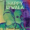 Happy Diwala (feat. Avi Muxic & Heddy Beats) - Shabbar Wahab lyrics