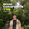 Who Comforts You (feat. Andrez) - Danila Sigal lyrics