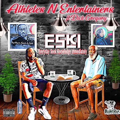 Athletes N Entertainers (feat. Dick Gregory) - Single