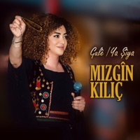 Gulê / Ya Şîya - Single - Mizgîn Kılıç