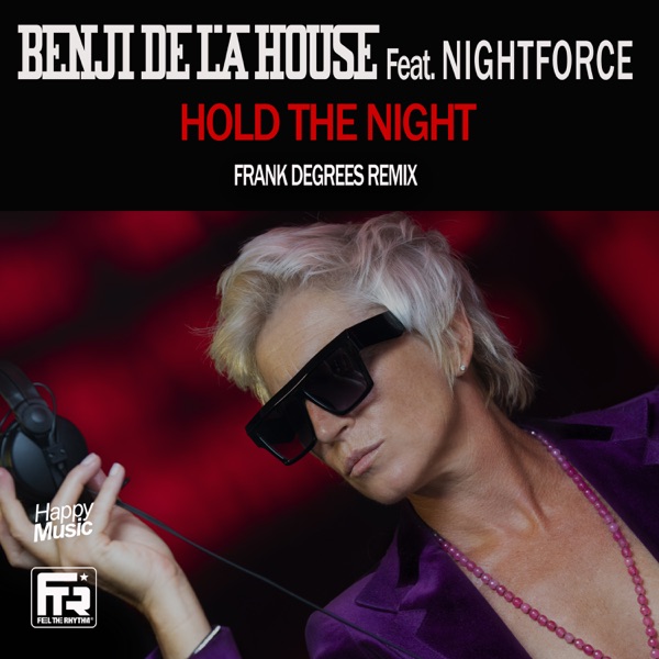 Hold the Night (Frank Degrees Remixes) [feat. Night Force] - Single