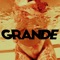 Grande (feat. Krooty) - Criss Blaziny lyrics