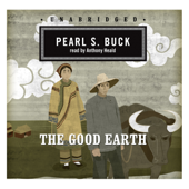 The Good Earth (The House of Earth Trilogy) - Pearl S. Buck Cover Art