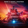 Maski & Banga, Apaztron & HYBIT