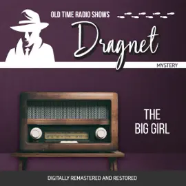 Dragnet: The Big Girl