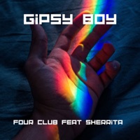 Gipsy Boy (feat. Sherrita) - Single - Four Club