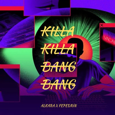 Killa Killa Bang Bang - Single