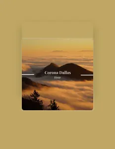 Ακούστε περιεχόμενο από Corona Dallas, παρακολουθήστε μουσικά βίντεο, διαβάστε το βιογραφικό, δείτε ημερομηνίες περιοδείας, και πολλά ακόμη!