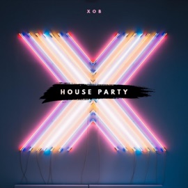 House Party XOB