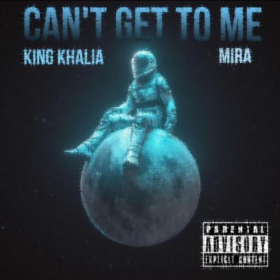 CAN'T GET TO ME (feat. Mira) - Single